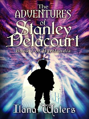 cover image of The Adventures of Stanley Delacourt